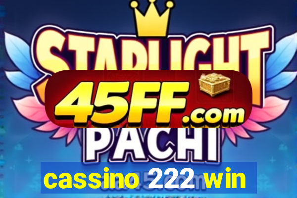 cassino 222 win